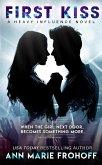 First Kiss (Heavy Influence #1) (eBook, ePUB)