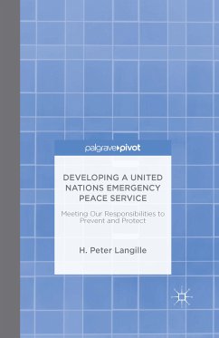 Developing a United Nations Emergency Peace Service (eBook, PDF) - Langille, H. Peter