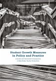 Student Growth Measures in Policy and Practice (eBook, PDF)
