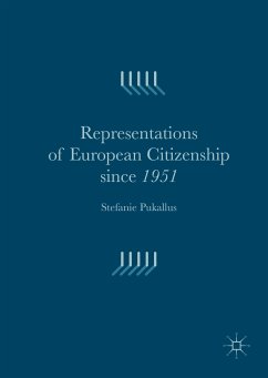 Representations of European Citizenship since 1951 (eBook, PDF) - Pukallus, Stefanie