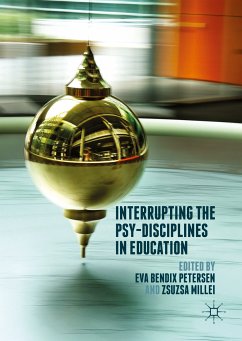 Interrupting the Psy-Disciplines in Education (eBook, PDF)