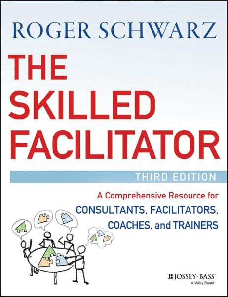 The Skilled Facilitator (eBook, PDF) The Skilled Facilitator (eBook, PDF)