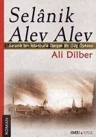 Selanik Alev Alev - Dilber, Ali