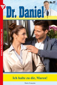 Dr. Daniel 77 - Arztroman (eBook, ePUB) - Francoise, Marie
