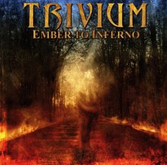 Ember To Inferno - Trivium