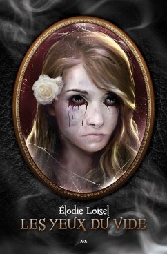 Les yeux du vide (eBook, ePUB) - Elodie Loisel, Loisel