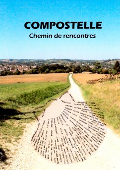 Compostelle - Chemin de rencontres (eBook, ePUB)