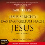 Jesus spricht: Das Evangelium nach Jesus. Ein neues Testament für unsere Zeit (Gekürzt) (MP3-Download)
