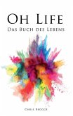 Oh Life (eBook, ePUB)