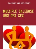 Multiple Sklerose und der SEX (eBook, ePUB)