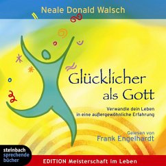 Glücklicher als Gott (Gekürzt) (MP3-Download) - Walsch, Neale D.