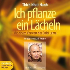 Ich pflanze ein Lächeln - Mit einem Vorwort des Dalai Lama (Ungekürzt) (MP3-Download) - Hanh, Thich Nhat