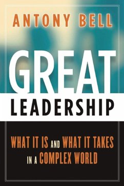 Great Leadership (eBook, ePUB) - Bell, Antony