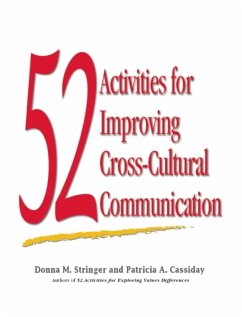 52 Activities for Improving Cross-Cultural Communication (eBook, ePUB) - Stringer, Donna M.; Cassiday, Patricia A.