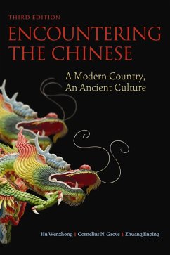 Encountering the Chinese (eBook, ePUB) - Grove, Cornelius; Wenzhong, Hu