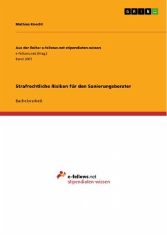 Strafrechtliche Risiken für den Sanierungsberater (eBook, ePUB) - Knecht, Mathias