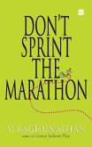 Don't Sprint The Marathon (eBook, ePUB)