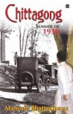 Chittagong Summer Of 1930 (eBook, ePUB)
