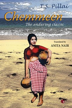 Chemmeen (eBook, ePUB) - Pillai, T. S. Translated By Nair