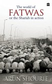 The World of Fatwas Or The Sharia in Action (eBook, ePUB)