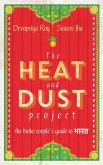 The Heat and Dust Project (eBook, ePUB)