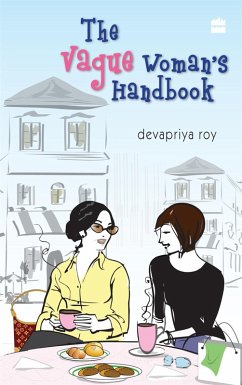 The Vague Womans's Handbook (eBook, ePUB) - Roy, Devapriya