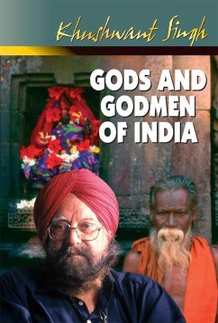 Gods And Godmen Of India (eBook, ePUB) - Singh, Khushwant