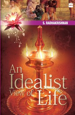 An Idealist View Of Life (eBook, ePUB) - Radhakrishnan, S.