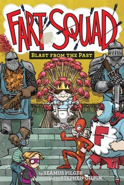 Fart Squad #6: Blast from the Past (eBook, ePUB) - Pilger, Seamus