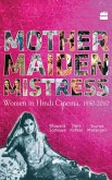 Mother Maiden Mistress (eBook, ePUB)