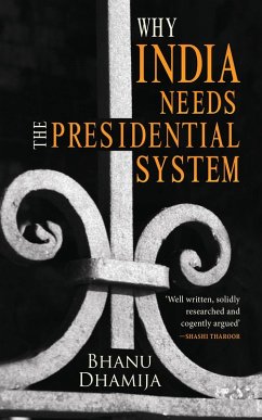 Cover Why India Needs the Presidential System (eBook, ePUB)