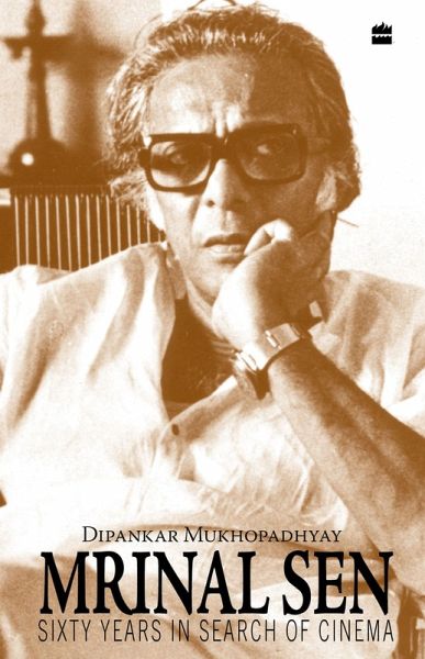 Mrinal Sen-60 Years In Search Of Cinema (eBook, ePUB) Mrinal Sen-60 Years In Search Of Cinema (eBook, ePUB)