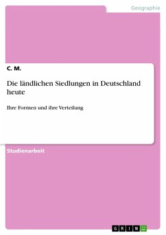 Die ländlichen Siedlungen in Deutschland heute (eBook, ePUB) - M. , C.