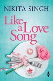 Like a Love Song (eBook, ePUB) Like a Love Song (eBook, ePUB)