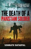 The Death of a Pakistani Sodier (eBook, ePUB) The Death of a Pakistani Sodier (eBook, ePUB)
