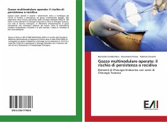 Gozzo multinodulare operato: il rischio di persistenza o recidiva - Ciamberlano, Bernardo;Pronio, Annamaria;Consorti, Fabrizio