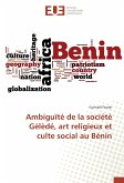 Ambiguïté de la société Gèlèdé, art religieux et culte social au Bénin