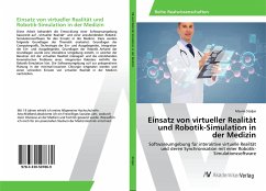 Einsatz von virtueller Realität und Robotik-Simulation in der Medizin - Stoljar, Maxim