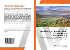 Nachhaltige Landwirtschaft in Tansania und Globalisierung - Radinger, Martina