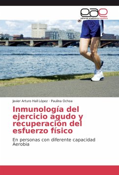 Inmunología del ejercicio agudo y recuperación del esfuerzo físico - Hall López, Javier Arturo;Ochoa, Paulina