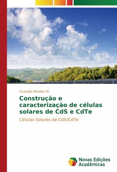 Construção e caracterização de células solares de CdS e CdTe