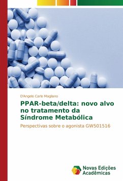 PPAR-beta/delta: novo alvo no tratamento da Síndrome Metabólica - Magliano, D'Angelo Carlo