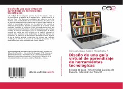 Diseño de una guía virtual de aprendizaje de herramientas tecnológicas - Hinojosa Caballero, Ana Gabriela;Orellana P., Marcos