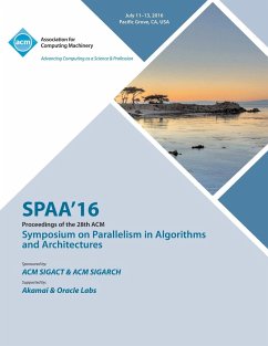 SPAA 16 28th ACM Symposium on Parallelism in Algorithms and Architectures - Spaa 16 Conference Committee