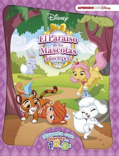 ¡Cuenta con Disney-- 1, 2, 3!. Paraíso de mascotas - Disney, Walt; Walt Disney Productions