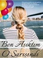 Ben Asiktim O sarisindi - Fidan, A. Haluk