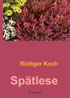 Spätlese - Koch, Rüdiger