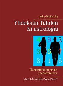 Yhdeksän Tähden Ki-astrologia - Lilja, Jukka-Pekka