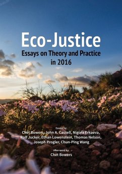 Eco-Justice - Bowers, Chet; Progler, Joseph; Nelson, Thomas