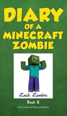 Diary of a Minecraft Zombie Book 8 - Zombie, Zack